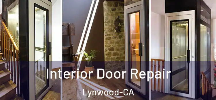  Interior Door Repair Lynwood-CA